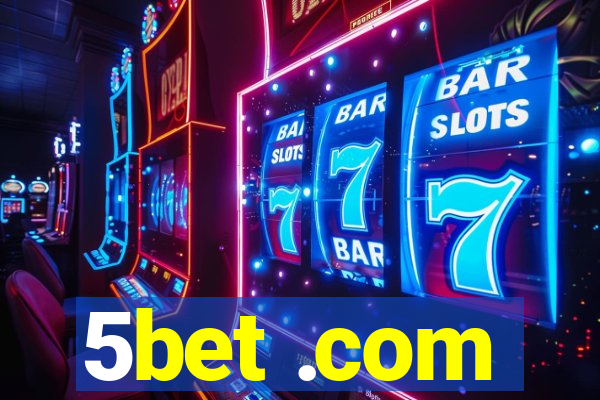 5bet .com